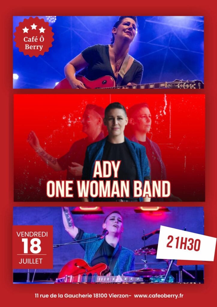 Ady one woman band 18 juillet 25